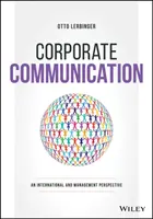 Podniková komunikácia: Medzinárodná a manažérska perspektíva - Corporate Communication: An International and Management Perspective