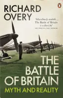Bitka o Britániu - mýtus a skutočnosť - Battle of Britain - Myth and Reality