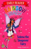 Dúhové kúzlo - skorá čítanka: Selena - víla na spanie - Rainbow Magic Early Reader: Selena the Sleepover Fairy