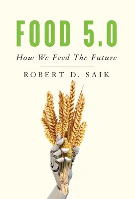 Potraviny 5.0: Ako nakŕmime budúcnosť - Food 5.0: How We Feed The Future