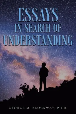 Eseje v snahe o porozumenie - Essays in Search of Understanding