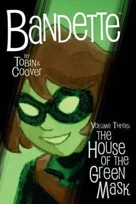 Bandette 3. diel: Dom zelenej masky - Bandette Volume 3: The House of the Green Mask
