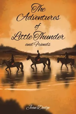Dobrodružstvá malého Gromu a jeho priateľov - The Adventures of Little Thunder and Friends