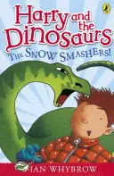 Harry a dinosaury: Snehové masky! - Harry and the Dinosaurs: The Snow-Smashers!