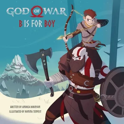 God of War: B is for Boy (Boh vojny: B ako chlapec): Ilustrovaná kniha príbehov - God of War: B Is for Boy: An Illustrated Storybook