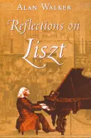 Úvahy o Lisztovi - Reflections on Liszt