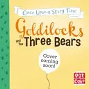Moja prvá rozprávka: Zlatovláska a tri medvede - rozprávka s obrázkovým slovníkom a aktivitou - My Very First Story Time: Goldilocks and the Three Bears - Fairy Tale with picture glossary and an activity