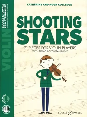Shooting Stars: 21 skladieb pre huslistov husle a klavír s online zvukovým záznamom: Hviezdne hviezdy: 21 skladieb pre huslistov na husle a klavír s online zvukom - Shooting Stars: 21 Pieces for Violin Players Violin and Piano with Online Audio: 21 Pieces for Violin Players Violin and Piano with Online Audio