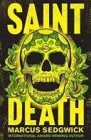 Svätá smrť - Saint Death