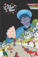 Zmrzlinár 4. diel: Drobné životy - Ice Cream Man Volume 4: Tiny Lives