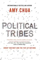 Politické kmene - skupinový inštinkt a osud národov - Political Tribes - Group Instinct and the Fate of Nations