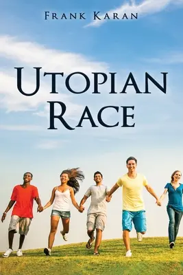 Utopické preteky - Utopian Race
