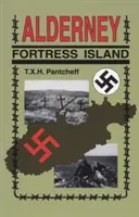 Alderney: Ostrov pevnosti - Alderney: Fortress Island
