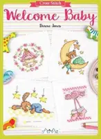 Krížový steh: Vitajte bábätká - Cross Stitch: Welcome Baby