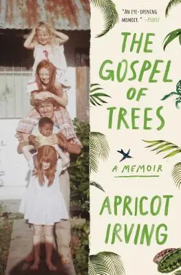 Evanjelium stromov: A Memoir (Spomienky) - The Gospel of Trees: A Memoir