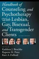 Príručka poradenstva a psychoterapie s lesbickými, homosexuálnymi, bisexuálnymi a transrodovými klientmi - Handbook of Counseling and Psychotherapy with Lesbian, Gay, Bisexual, and Transgender Clients
