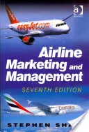 Marketing a riadenie leteckých spoločností - Airline Marketing and Management