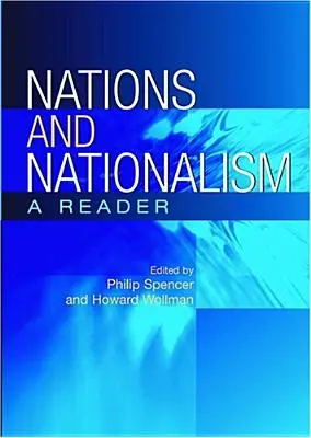 Národy a nacionalizmus: Čítanka - Nations and Nationalism: A Reader