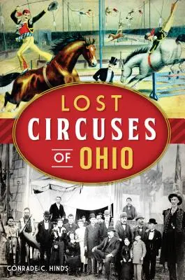 Stratené cirkusy v Ohiu - Lost Circuses of Ohio
