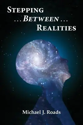 Kroky medzi realitami - Stepping Between Realities