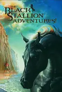 Dobrodružstvá čierneho žrebca: Čierny žrebec sa vracia; Duch čierneho žrebca; Čierny žrebec sa búri - The Black Stallion Adventures: The Black Stallion Returns; The Black Stallion's Ghost; The Black Stallion Revolts