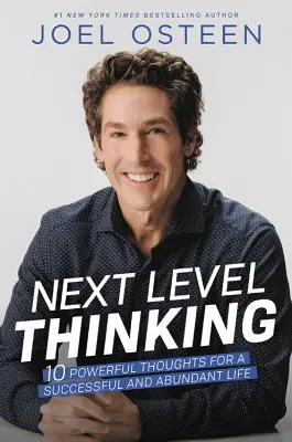 Next Level Thinking: 10 mocných myšlienok pre úspešný a bohatý život - Next Level Thinking: 10 Powerful Thoughts for a Successful and Abundant Life