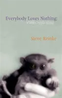 Všetci nemajú nič radi: Video 1996 - 2004 - Everybody Loves Nothing: Video 1996 - 2004