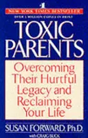 Toxickí rodičia - Toxic Parents