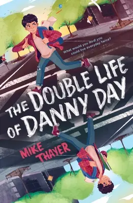 Dvojitý život Dannyho Daya - The Double Life of Danny Day