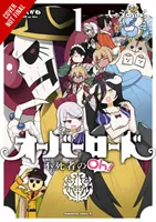 Vládca: The Undead King Oh!, Vol. 1 - Overlord: The Undead King Oh!, Vol. 1