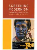 Premietanie modernizmu: Európska umelecká kinematografia, 1950 - 1980 - Screening Modernism: European Art Cinema, 1950-1980