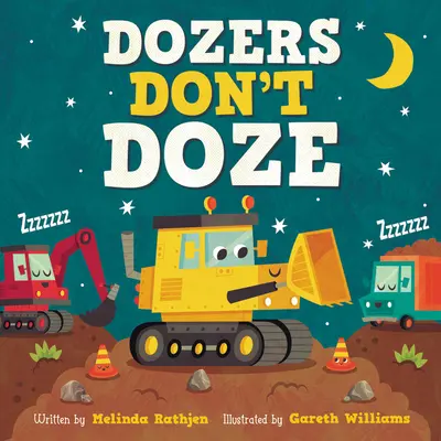 Dozéry nedriemajú - Dozers Don't Doze