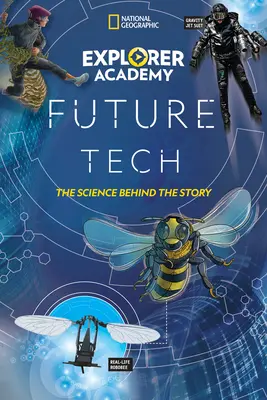 Explorer Academy Future Tech: Veda v pozadí príbehu - Explorer Academy Future Tech: The Science Behind the Story