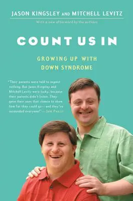 Počítajte s nami: Vyrastanie s Downovým syndrómom - Count Us in: Growing Up with Down Syndrome
