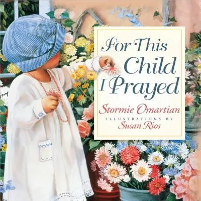 Za toto dieťa som sa modlil - For This Child I Prayed