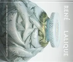Ren Lalique: Art Deco drahokamy zo zbierky Stevena a Roslyn Shulmanovcov - Ren Lalique: Art Deco Gems from the Steven and Roslyn Shulman Collection