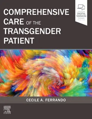 Komplexná starostlivosť o transrodového pacienta - Comprehensive Care of the Transgender Patient