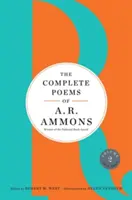 The Complete Poems of A. R. Ammons: 2. diel 1978 - 2005 - The Complete Poems of A. R. Ammons: Volume 2 1978-2005