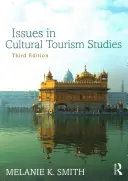 Problémy v kultúrnych štúdiách cestovného ruchu - Issues in Cultural Tourism Studies