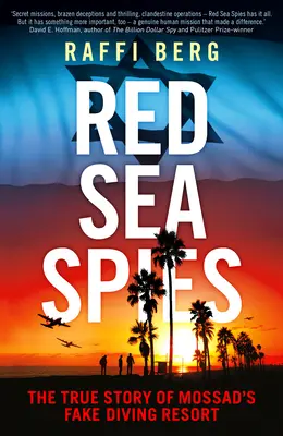 Špióni z Červeného mora: Pravdivý príbeh falošného potápačského strediska Mossadu - Red Sea Spies: The True Story of Mossad's Fake Diving Resort