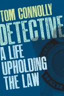 Detektív: Život v službách zákona - Detective: A Life Upholding the Law