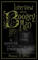 Rozhovor so strašidlom: Netvor pre všetky časy - Interview with the Boogeyman: A Monster for All Times