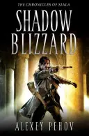 Tieňový blizard - Shadow Blizzard