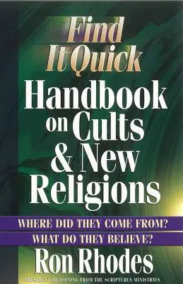 Find It Quick Príručka o kultoch a nových náboženstvách - Find It Quick Handbook on Cults & New Religions