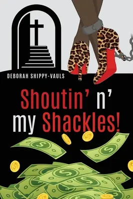 Krik n' moje okovy! - Shoutin' n' my Shackles!