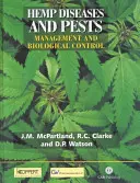 Choroby a škodcovia konope: Riadenie a biologická kontrola - Hemp Diseases and Pests: Management and Biological Control