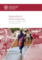 Pastierstvo v afrických suchých oblastiach - znižovanie rizík, riešenie zraniteľnosti a zvyšovanie odolnosti - Pastoralism in Africa's drylands - reducing risks, addressing vulnerability and enhancing resilience