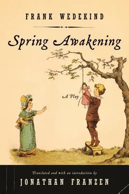 Jarné prebudenie: Hra - Spring Awakening: A Play