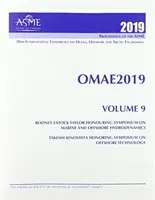 Tlačený zborník z 38. medzinárodnej konferencie ASME 2019 o oceánoch, pobrežných vodách a arktickom inžinierstve (OMAE2019): Volume 9 - Print proceedings of the ASME 2019 38th International Conference on Ocean, Offshore and Arctic Engineering (OMAE2019): Volume 9