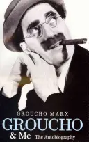 Groucho a ja - Autobiografia - Groucho and Me - The Autobiography